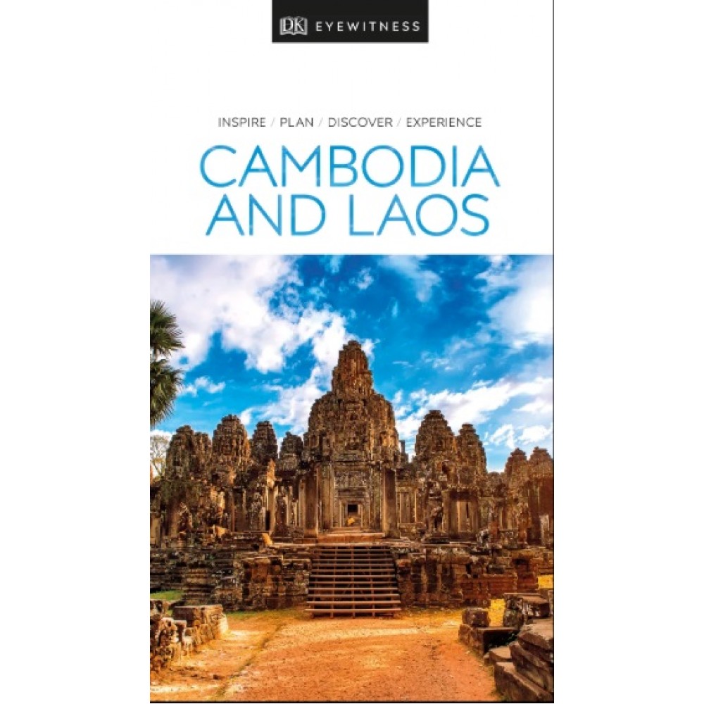 Cambodia & Laos Eyewitness Travel Guide